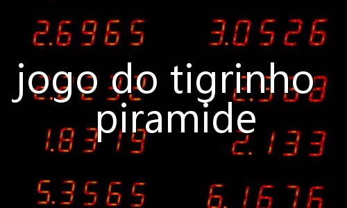 joguinho do tigrinho plataforma nova