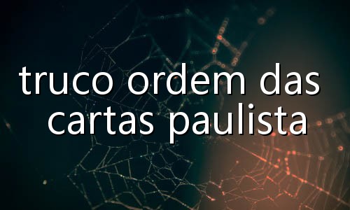 cartas do truco de 6 pessoas