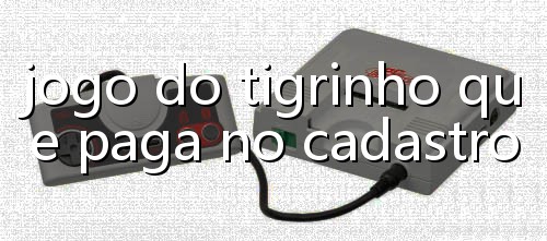 novas plataformas fortune tiger