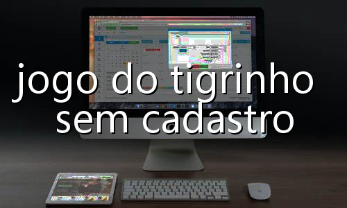 fortune tiger jogo do tigre