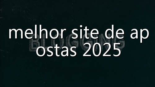 qual melhor site apostas esportivas